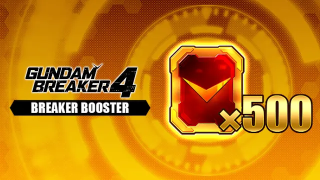 GUNDAM BREAKER 4 - Breaker Booster x 500