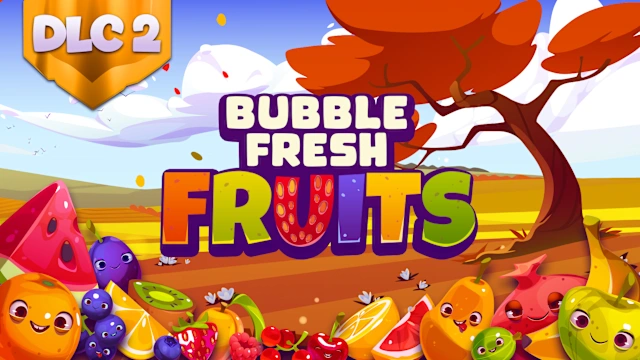 Bubble Fresh Fruits DLC#2
