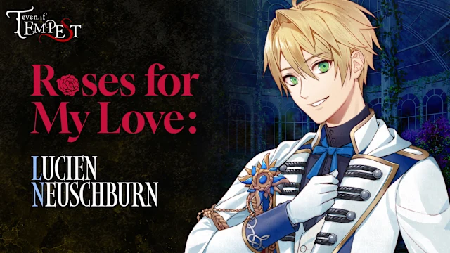 Roses for My Love: Lucien