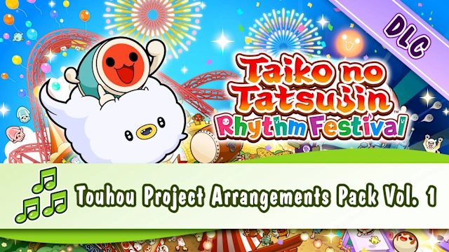 Taiko no Tatsujin: Rhythm Festival - Touhou Project Arrangements Pack Vol. 1