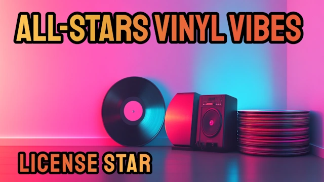 All-Star Vinyl Vibes: License Star