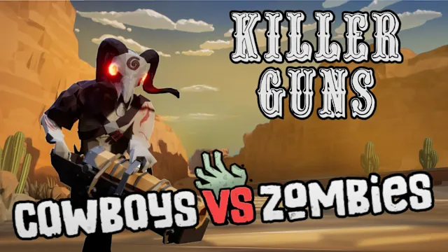 Cowboys vs Zombies: Killer Guns