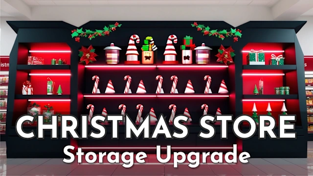 Christmas Store: Storage Upgrade