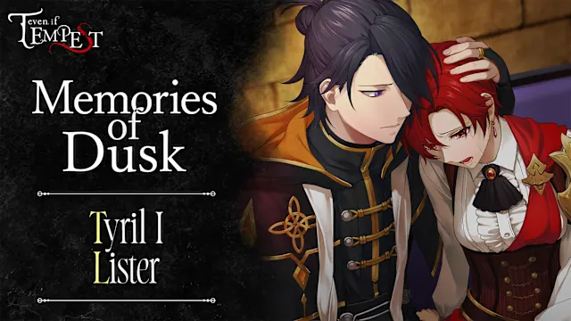 Memories of Dusk: Tyril