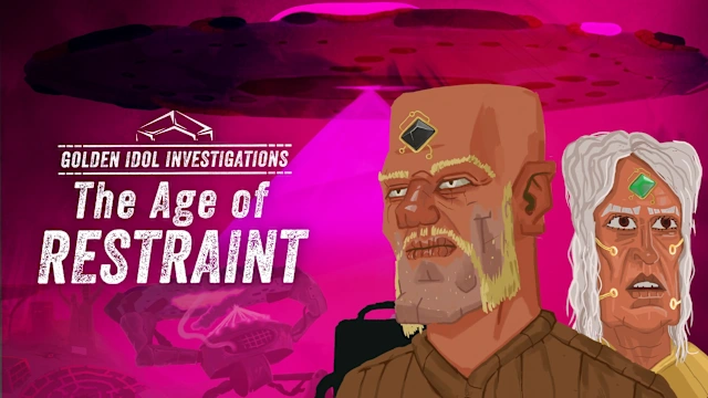 Golden Idol Investigations: The Age of Restraint