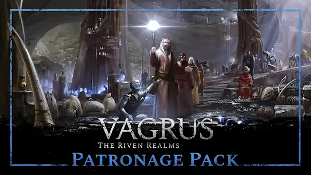 Vagrus - The Riven Realms Patronage Pack