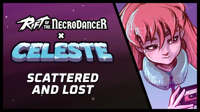 Rift of the NecroDancer: Celeste - "Scattered and Lost"