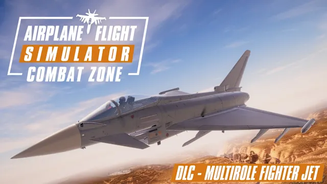 Airplane Flight Simulator : Combat Zone DLC - Multirole Fighter Jet