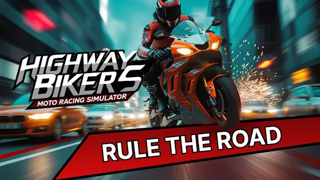 Highway Bikers: Moto Racing Simulator Rule The Road