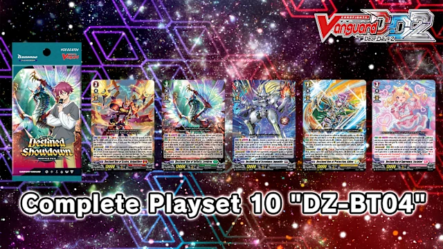 Cardfight!! Vanguard DD 2:Complete Playset 10 "DZ-BT04"