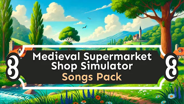 Medieval Supermarket Shop Simulator Songs Pack