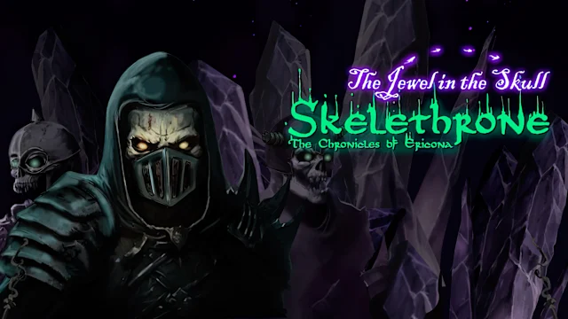 Skelethrone: The Chronicles of Ericona - The Jewel in the Skull