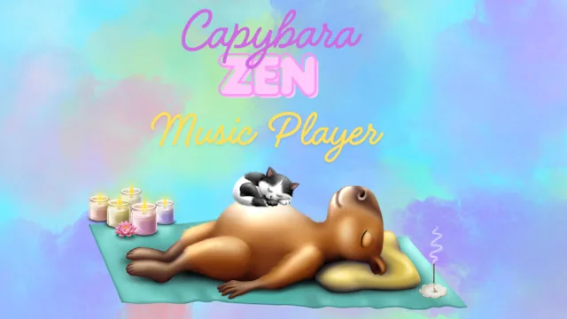 Capybara Zen Music Player