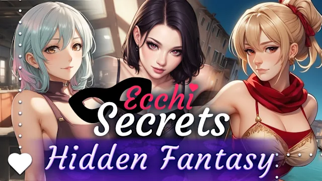 Ecchi Secrets: Hidden Fantasy