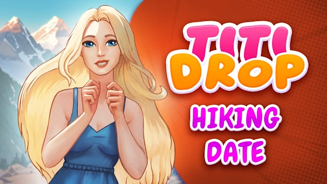 Titi Drop: Hiking Date DLC
