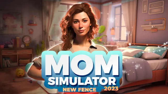 Mom Simulator 2023: New Fence