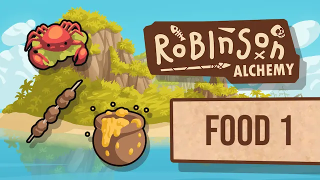 Robinson Alchemy: Food 1