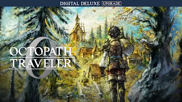 OCTOPATH TRAVELER 0 Digital Deluxe Upgrade