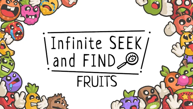 Infinite Seek and Find - Fruits
