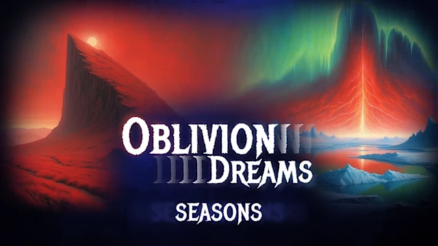 Oblivion Dreams: Seasons DLC