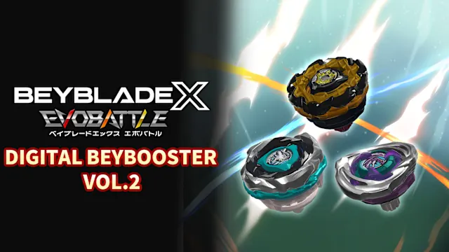 BEYBLADE X EVOBATTLE DIGITAL BEYBOOSTER VOL.2