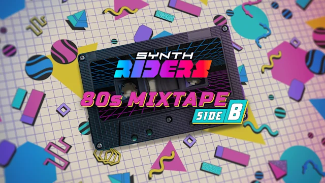 Synth Riders: 80s Mixtape Side B Music Pack