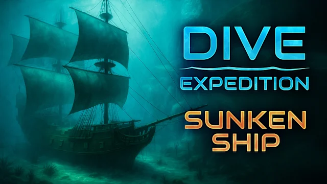 Dive Expedition: Sunken Ship DLC