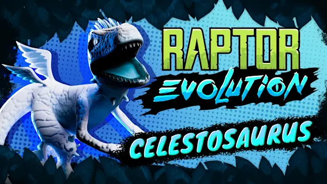 Raptor Evolution: Celestosaurus DLC