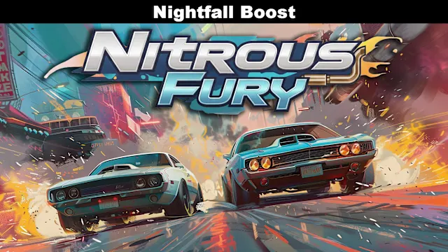 Nitrous Fury: Nightfall Boost