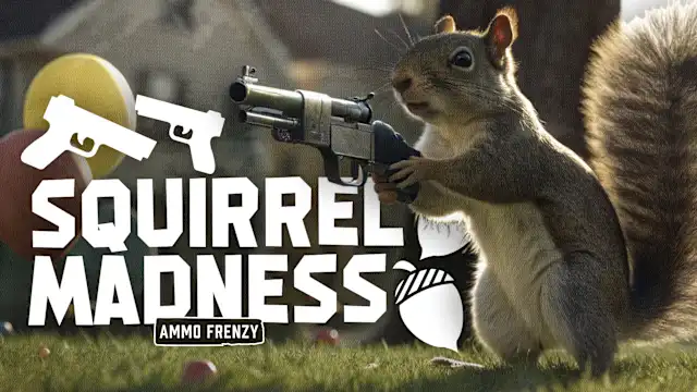 Squirrel Madness: Ammo Frenzy