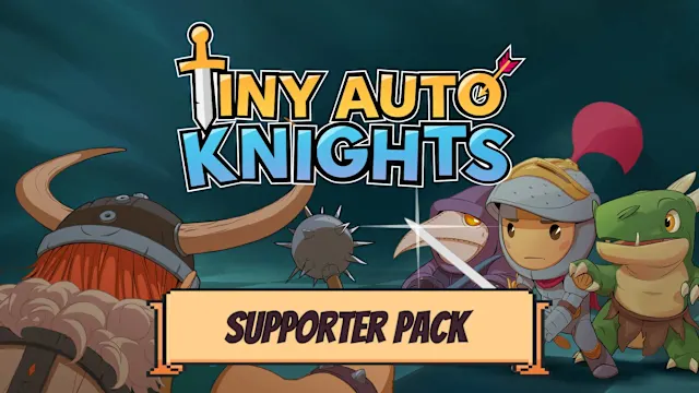 Tiny Auto Knights - Supporter Pack
