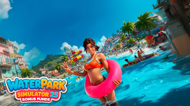 Waterpark Simulator 25: Bonus Funds