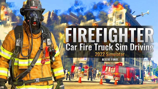 Firefighter:Car Fire Truck Sim Driving 2022 Simulator: Rescue Funds