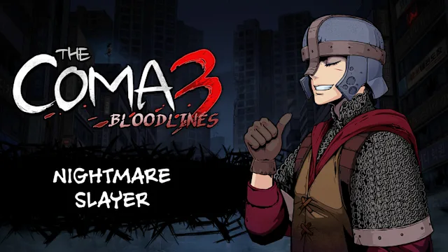 The Coma 3: Bloodlines - Nightmare Slayer Skin