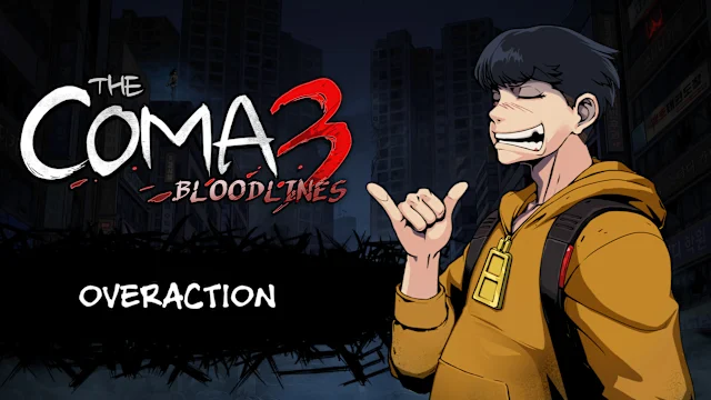 The Coma 3: Bloodlines - Overaction Skin