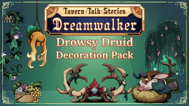 Tavern Talk Stories: Dreamwalker - Drowsy Druid (Decoration Pack)