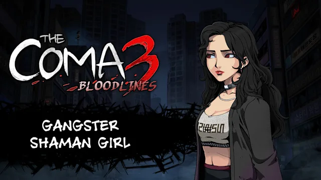 The Coma 3: Bloodlines - Gangster Shaman Girl Skin