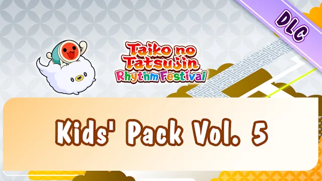 Taiko no Tatsujin: Rhythm Festival - Kids' Pack Vol. 5