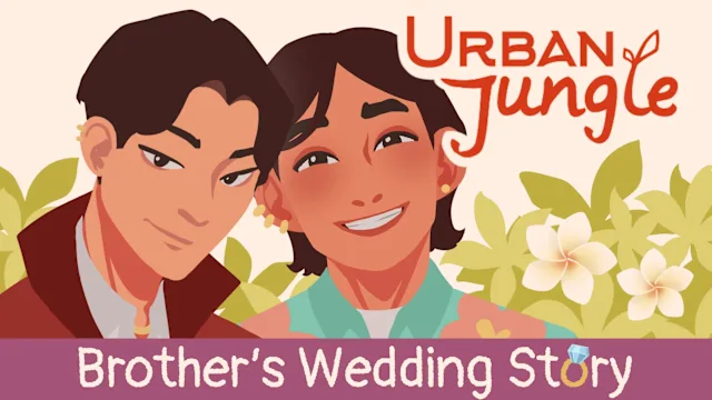 Urban Jungle: Brother's Wedding Story