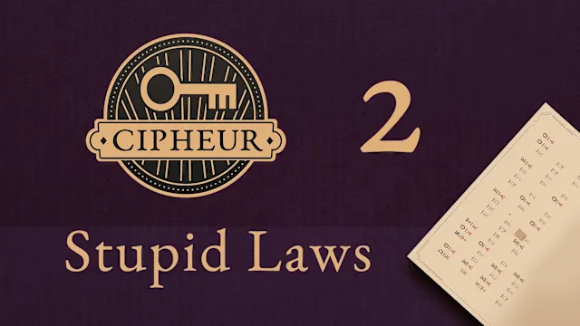 Cipheur: Stupid Laws 2