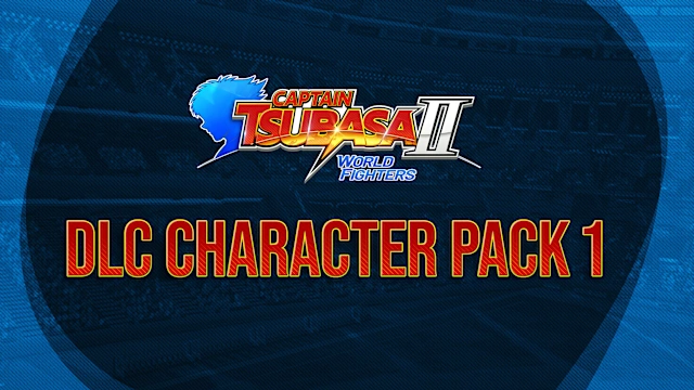 CAPTAIN TSUBASA 2: WORLD FIGHTERS - DLC Character Pack 1