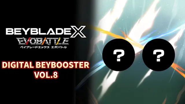 BEYBLADE X EVOBATTLE DIGITAL BEYBOOSTER VOL.8