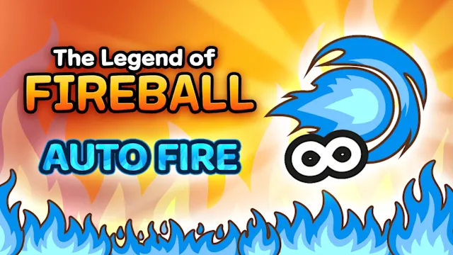 The Legend Of Fireball: Auto Fire DLC