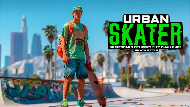 Urban Skater - Skateboard Delivery City Challenge: Skate Style