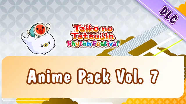 Taiko no Tatsujin: Rhythm Festival - Anime Pack Vol. 7