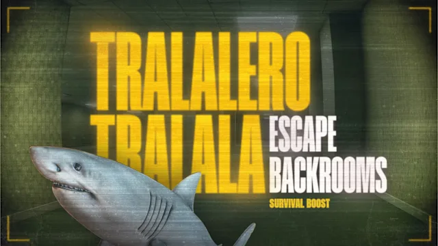 Tralalero Tralala - Escape Backrooms: Survival Boost