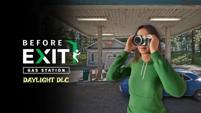 Before Exit: Gas Station - Daylight DLC