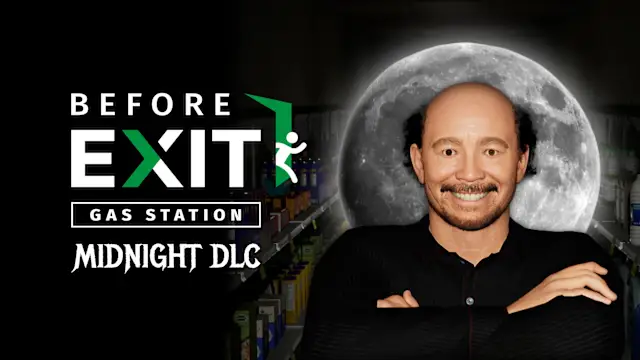 Before Exit: Gas Station - Midnight DLC