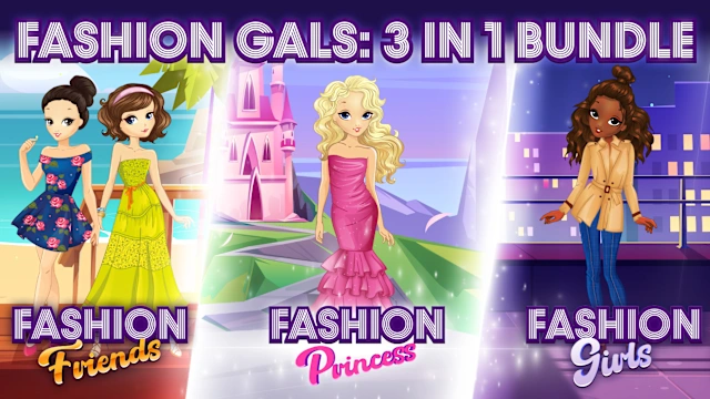 Fashion Gals: 3 in 1 Bundle!