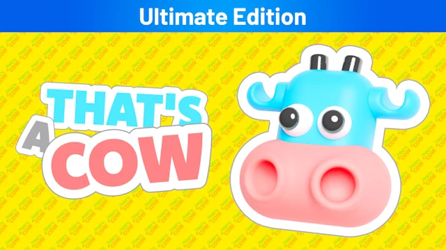 THAT'S A COW Ultimate Edition